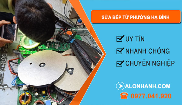 Sửa Bếp Từ Phường Hạ Đình