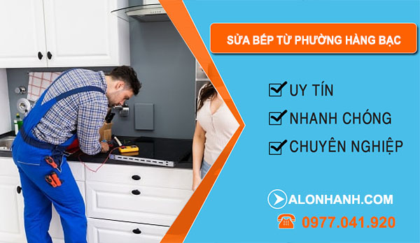 Sửa Bếp Từ Phường Hàng Bạc