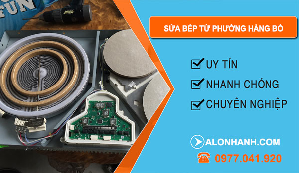 Sửa Bếp Từ Phường Hàng Bồ