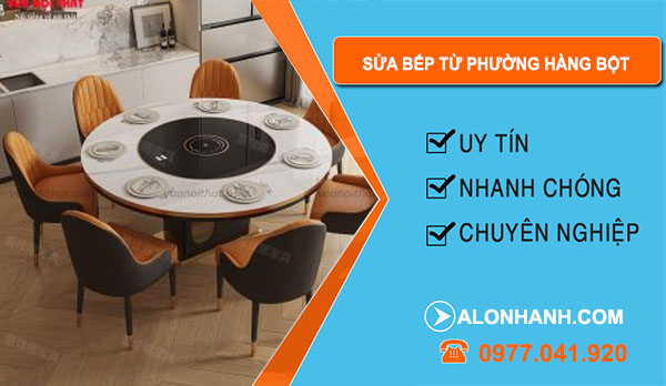 Sửa Bếp Từ Phường Hàng Bột
