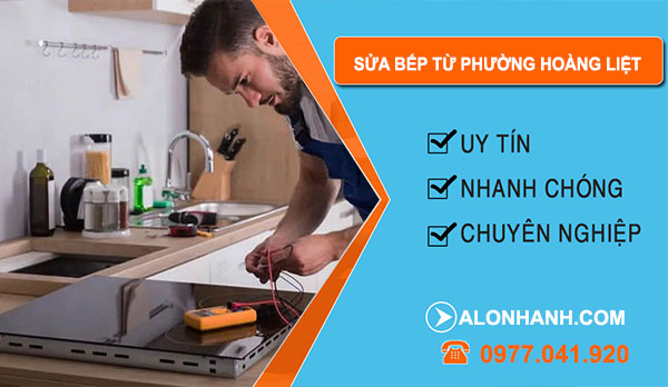 sửa bếp từ Phường Hoàng Liệt