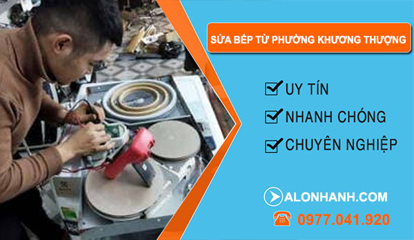 Sửa Bếp Từ Phường Khương Thượng