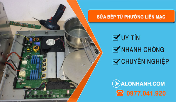 Sửa Bếp Từ Phường Liên Mạc