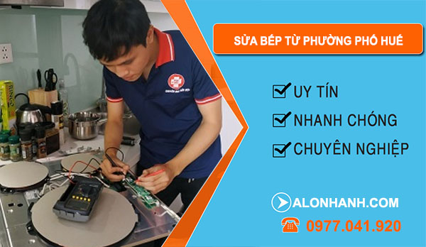 Sửa Bếp Từ Phường Phố Huế