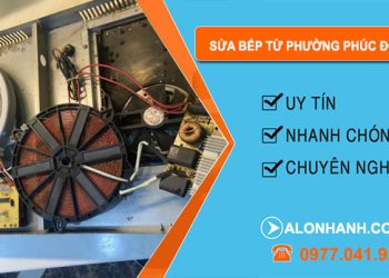 Sửa Bếp Từ Phường Phúc Đồng