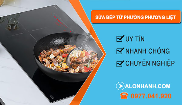 Sửa Bếp Từ Phường Phương Liệt