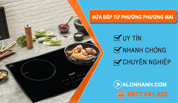 Sửa Bếp Từ Phường Phương Mai