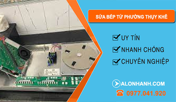 Sửa Bếp Từ Phường Thụy Khê