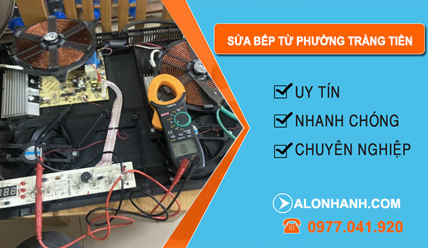 Sửa Bếp Từ Phường Tràng Tiền
