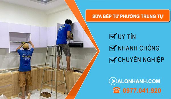 Sửa Bếp Từ Phường Trung Tự