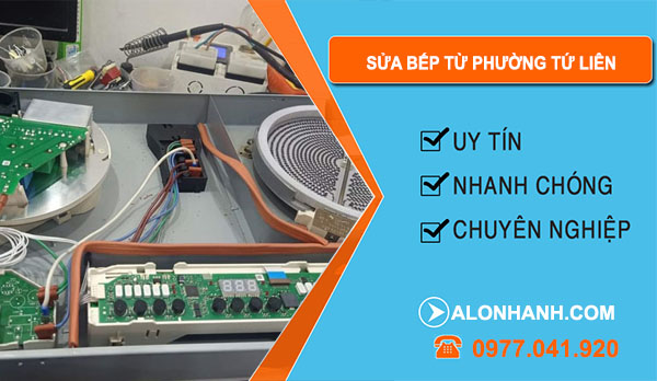Sửa Bếp Từ Phường Tứ Liên