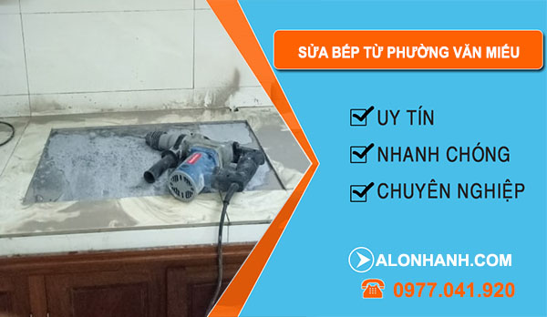 Sửa Bếp Từ Phường Văn Miếu