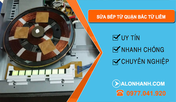 Sửa Bếp Từ Quận Bắc Từ Liêm