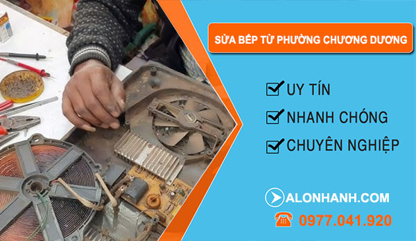 Sửa Bếp Từ Tại Phường Chương Dương