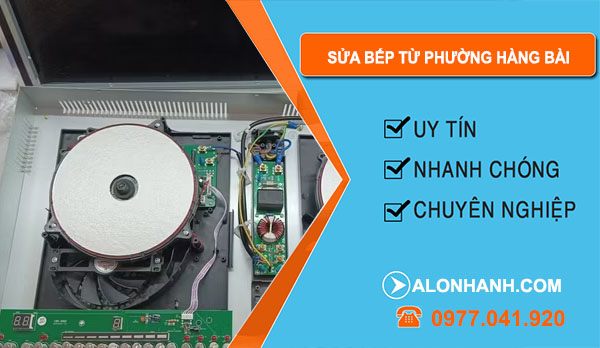 Sửa Bếp Từ tại Phường Hàng Bài