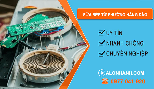 Sửa Bếp Từ tại Phường Hàng Đào