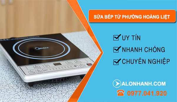 sửa bếp từ tại Phường Hoàng Liệt