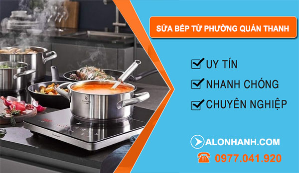 sửa bếp từ tại Phường Quán Thánh