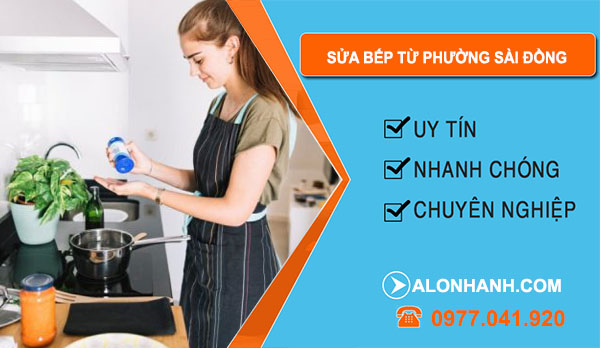 Sửa Bếp Từ Tại Phường Sài Đồng