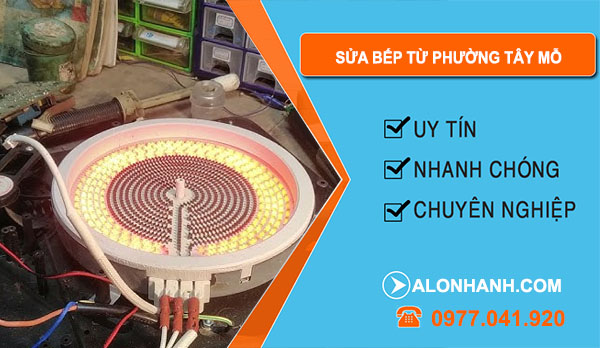 Sửa Bếp Từ tại Phường Tây Mỗ