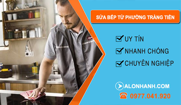 Sửa Bếp Từ tại Phường Tràng Tiền