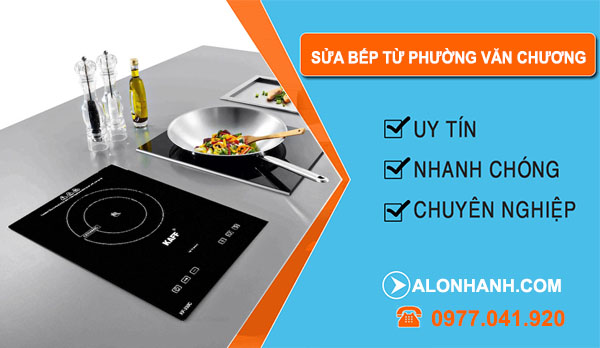 Sửa Bếp Từ tại Phường Văn Chương