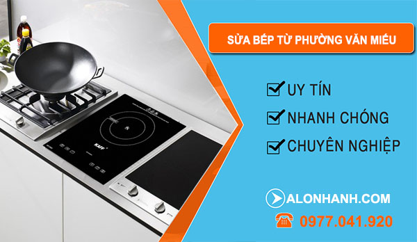 Sửa Bếp Từ tại Phường Văn Miếu