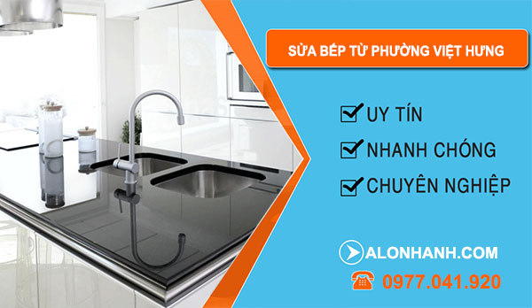 Sửa Bếp Từ Tại Phường Việt Hưng
