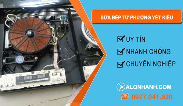Sửa Bếp Từ Tại Phường Yết Kiêu