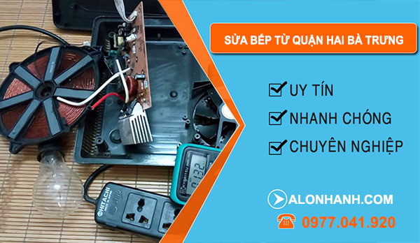 Sửa Bếp Từ Tại Quận Hai Bà Trưng