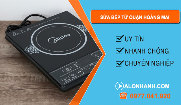 sửa bếp từ tại Quận Hoàng Mai