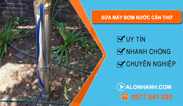 Sửa Máy Bơm Nước Cần Thơ