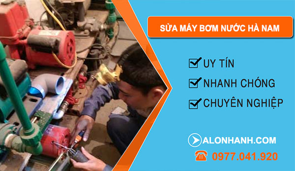 Sửa Máy Bơm Nước Hà Nam