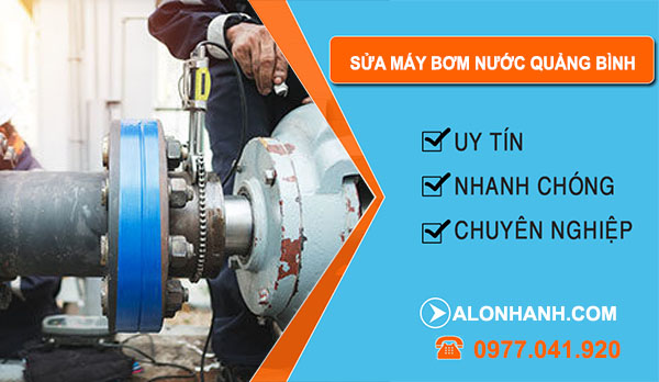 Sửa Máy Bơm Nước Quảng Bình