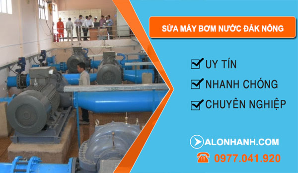 Sửa Máy Bơm Nước tại Đắk Nông