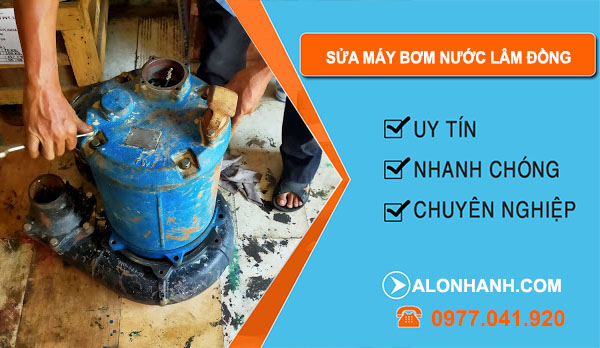 Sửa Máy Bơm Nước tại Lâm Đồng
