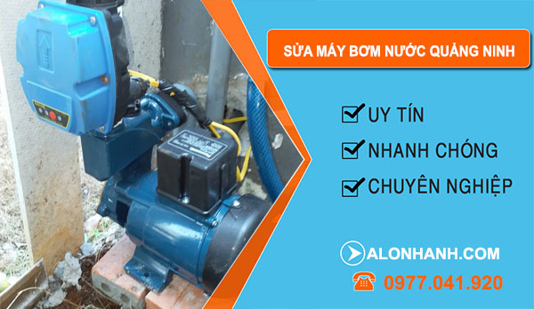 Sửa Máy Bơm Nước tại Quảng Ninh
