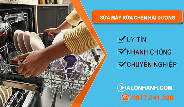Sửa Máy Rửa Chén Hải Dương