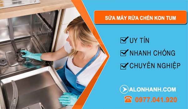 Sửa Máy Rửa Chén Kon Tum