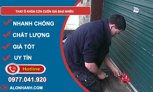 thay ổ khóa cửa cuốn giá bao nhiêu tiền