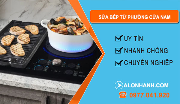 thợ Sửa Bếp Từ Phường Cửa Nam