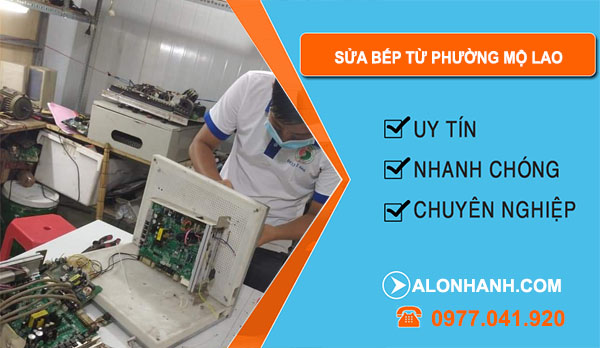 thợ Sửa Bếp Từ Phường Mộ Lao