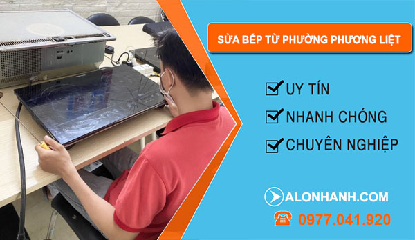 thợ Sửa Bếp Từ Phường Phương Liệt