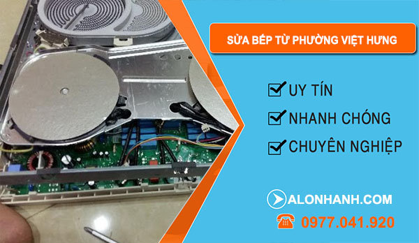 thợ Sửa Bếp Từ Phường Việt Hưng
