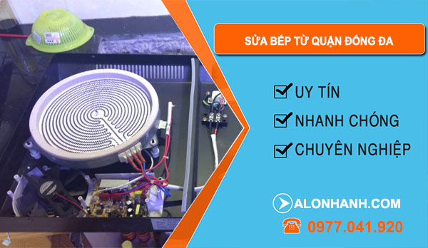 thợ Sửa Bếp Từ Quận Đống Đa