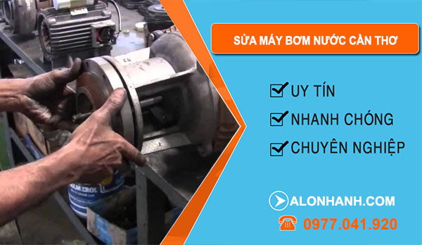 thợ Sửa Máy Bơm Nước Cần Thơ