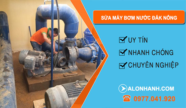 thợ Sửa Máy Bơm Nước Đắk Nông