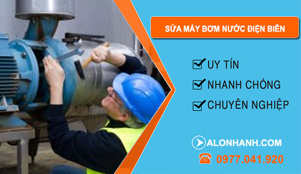 thợ Sửa Máy Bơm Nước Điện Biên
