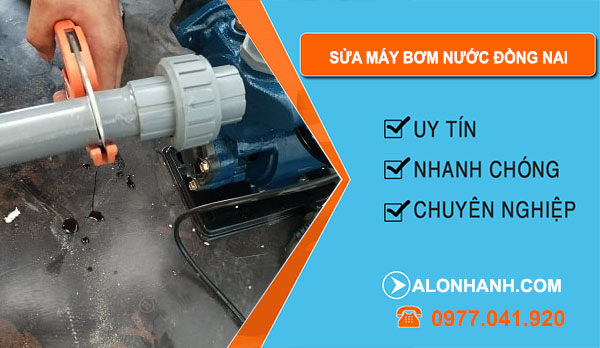 thợ Sửa Máy Bơm Nước Đồng Nai