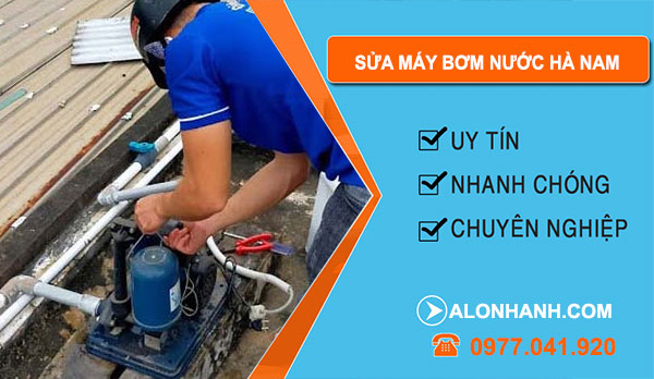 thợ Sửa Máy Bơm Nước Hà Nam